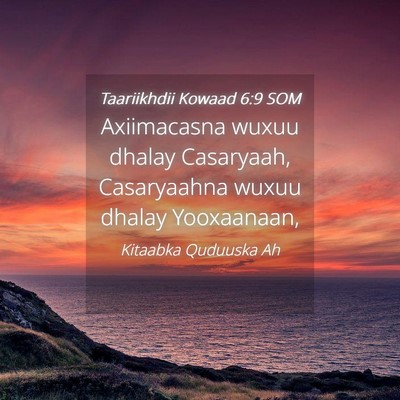 Picture 04 - Taariikhdii Kowaad 6:9 SOM - Axiimacasna wuxuu dhalay Casaryaah, Casaryaahna - Bible Verse Picture
