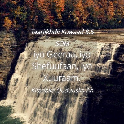 Picture 04 - Taariikhdii Kowaad 8:5 SOM - iyo Geeraa, iyo Shefuufaan, iyo - Bible Verse Picture