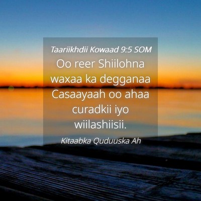 Picture 04 - Taariikhdii Kowaad 9:5 SOM - Oo reer Shiilohna waxaa ka degganaa Casaayaah oo - Bible Verse Picture