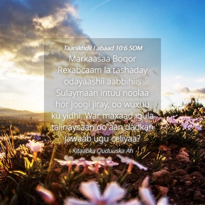 Picture 04 - Taariikhdii Labaad 10:6 SOM - Markaasaa Boqor Rexabcaam la tashaday odayaashii - Bible Verse Picture