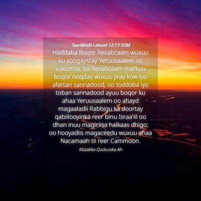 Picture 04 - Taariikhdii Labaad 12:13 SOM - Haddaba Boqor Rexabcaam wuxuu ku xoogaystay - Bible Verse Picture