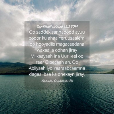 Picture 04 - Taariikhdii Labaad 13:2 SOM - Oo saddex sannadood ayuu boqor ku ahaa - Bible Verse Picture