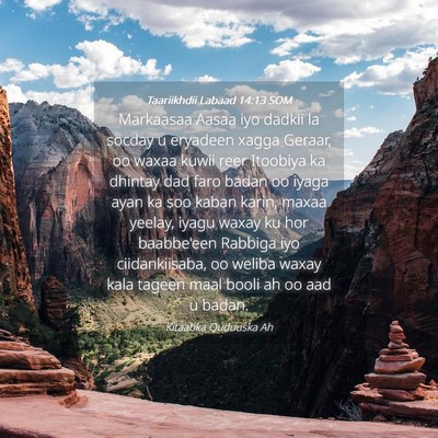 Picture 04 - Taariikhdii Labaad 14:13 SOM - Markaasaa Aasaa iyo dadkii la socday u eryadeen - Bible Verse Picture