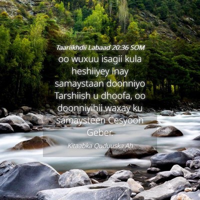 Picture 04 - Taariikhdii Labaad 20:36 SOM - oo wuxuu isagii kula heshiiyey inay samaystaan - Bible Verse Picture