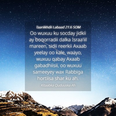 Picture 04 - Taariikhdii Labaad 21:6 SOM - Oo wuxuu ku socday jidkii ay boqorradii dalka - Bible Verse Picture