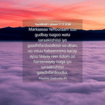 Picture 04 - Taariikhdii Labaad 21:9 SOM - Markaasaa Yehooraam soo gudbay isagoo wata - Bible Verse Picture