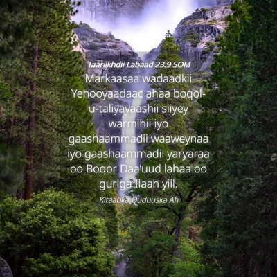 Picture 04 - Taariikhdii Labaad 23:9 SOM - Markaasaa wadaadkii Yehooyaadaac ahaa - Bible Verse Picture