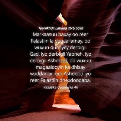 Picture 04 - Taariikhdii Labaad 26:6 SOM - Markaasuu baxay oo reer Falastiin la dagaallamay, - Bible Verse Picture