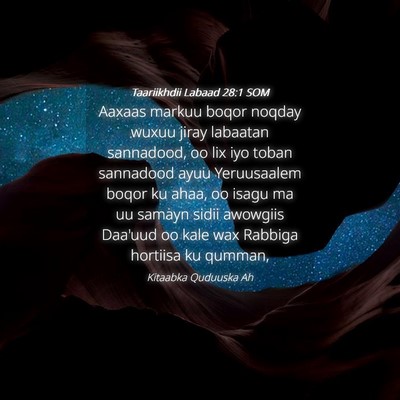 Picture 04 - Taariikhdii Labaad 28:1 SOM - Aaxaas markuu boqor noqday wuxuu jiray labaatan - Bible Verse Picture