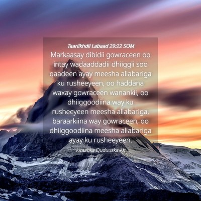 Picture 04 - Taariikhdii Labaad 29:22 SOM - Markaasay dibidii gowraceen oo intay wadaaddadii - Bible Verse Picture