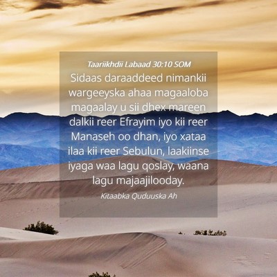 Picture 04 - Taariikhdii Labaad 30:10 SOM - Sidaas daraaddeed nimankii wargeeyska ahaa - Bible Verse Picture