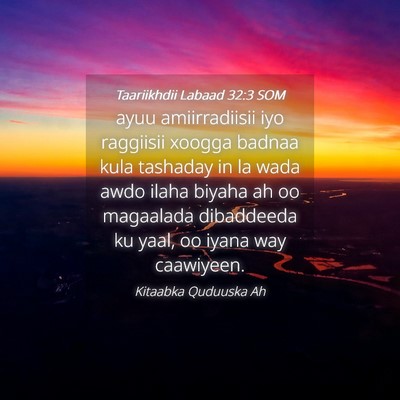 Picture 04 - Taariikhdii Labaad 32:3 SOM - ayuu amiirradiisii iyo raggiisii xoogga badnaa - Bible Verse Picture
