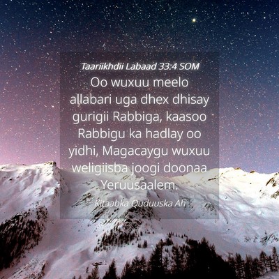 Picture 04 - Taariikhdii Labaad 33:4 SOM - Oo wuxuu meelo allabari uga dhex dhisay gurigii - Bible Verse Picture