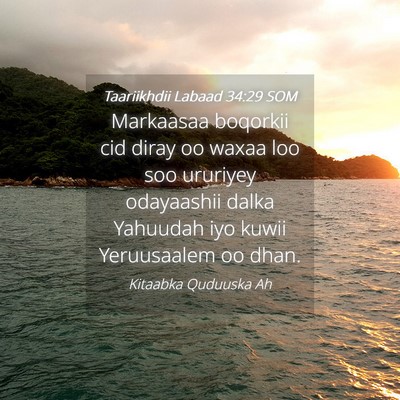 Picture 04 - Taariikhdii Labaad 34:29 SOM - Markaasaa boqorkii cid diray oo waxaa loo soo - Bible Verse Picture