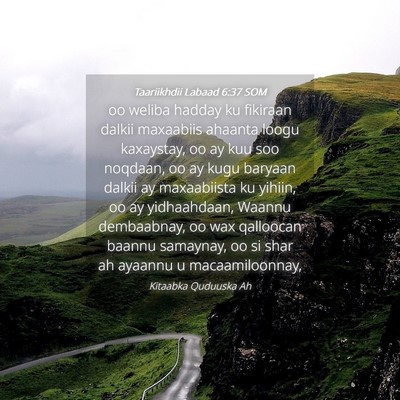 Picture 04 - Taariikhdii Labaad 6:37 SOM - oo weliba hadday ku fikiraan dalkii maxaabiis - Bible Verse Picture