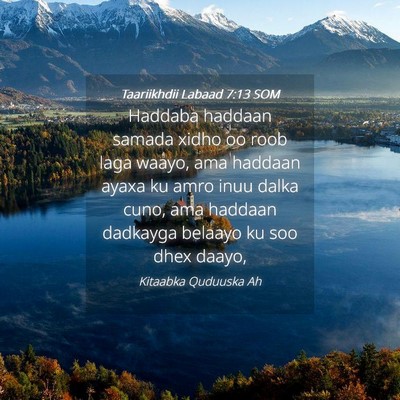Picture 04 - Taariikhdii Labaad 7:13 SOM - Haddaba haddaan samada xidho oo roob laga waayo, - Bible Verse Picture