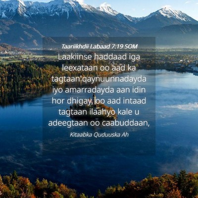 Picture 04 - Taariikhdii Labaad 7:19 SOM - Laakiinse haddaad iga leexataan oo aad ka tagtaan - Bible Verse Picture