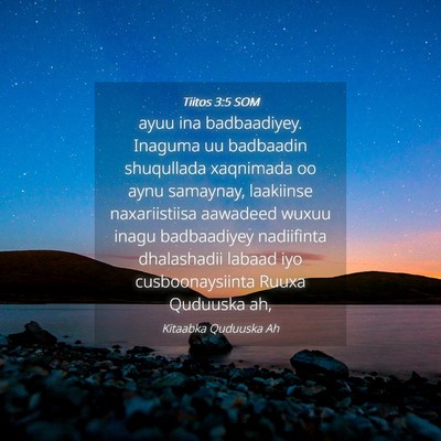 Picture 04 - Tiitos 3:5 SOM - ayuu ina badbaadiyey. Inaguma uu badbaadin - Bible Verse Picture