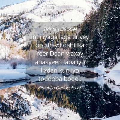 Picture 04 - Tirintii 1:39 SOM - intii iyaga laga tiriyey oo ahayd qabiilka reer - Bible Verse Picture