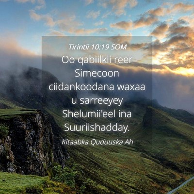 Picture 04 - Tirintii 10:19 SOM - Oo qabiilkii reer Simecoon ciidankoodana waxaa u - Bible Verse Picture