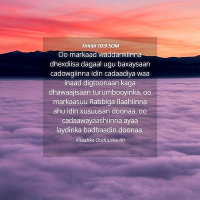Picture 04 - Tirintii 10:9 SOM - Oo markaad waddankiinna dhexdiisa dagaal ugu - Bible Verse Picture
