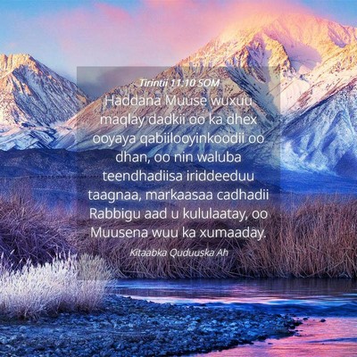 Picture 04 - Tirintii 11:10 SOM - Haddana Muuse wuxuu maqlay dadkii oo ka dhex - Bible Verse Picture