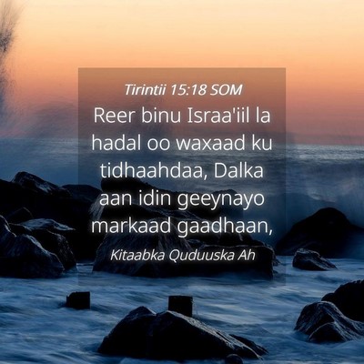 Picture 04 - Tirintii 15:18 SOM - Reer binu Israa'iil la hadal oo waxaad ku - Bible Verse Picture