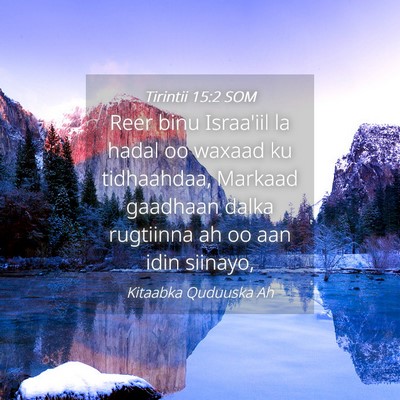 Picture 04 - Tirintii 15:2 SOM - Reer binu Israa'iil la hadal oo waxaad ku - Bible Verse Picture