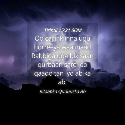Picture 04 - Tirintii 15:21 SOM - Oo cajiinkiinna ugu horreeya waa inaad Rabbiga - Bible Verse Picture