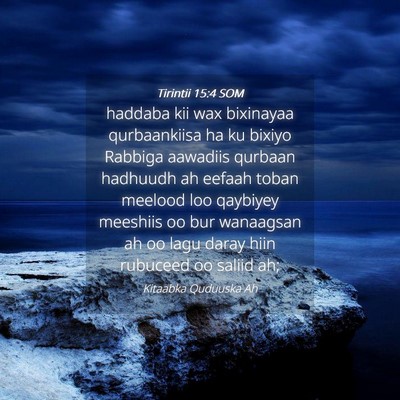 Picture 04 - Tirintii 15:4 SOM - haddaba kii wax bixinayaa qurbaankiisa ha ku - Bible Verse Picture