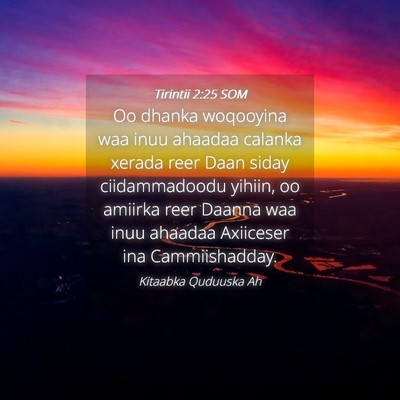 Picture 04 - Tirintii 2:25 SOM - Oo dhanka woqooyina waa inuu ahaadaa calanka - Bible Verse Picture