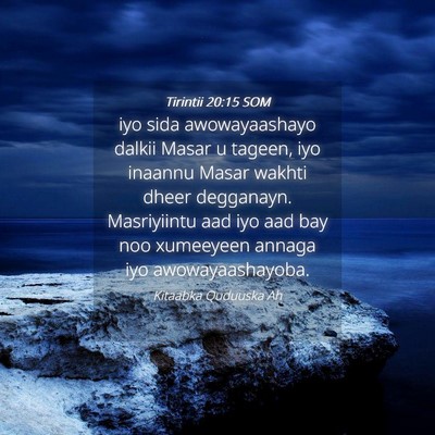 Picture 04 - Tirintii 20:15 SOM - iyo sida awowayaashayo dalkii Masar u tageen, iyo - Bible Verse Picture