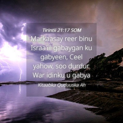 Picture 04 - Tirintii 21:17 SOM - Markaasay reer binu Israa'iil gabaygan ku - Bible Verse Picture