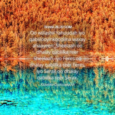 Picture 04 - Tirintii 26:20 SOM - Oo wiilashii Yahuudah iyo qabiilooyinkoodiina - Bible Verse Picture