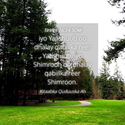 Picture 04 - Tirintii 26:24 SOM - iyo Yaashuub oo dhalay qabiilka reer Yaashuub, - Bible Verse Picture