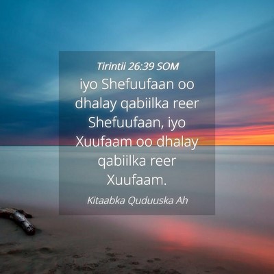Picture 04 - Tirintii 26:39 SOM - iyo Shefuufaan oo dhalay qabiilka reer - Bible Verse Picture