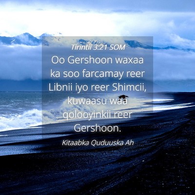 Picture 04 - Tirintii 3:21 SOM - Oo Gershoon waxaa ka soo farcamay reer Libnii iyo - Bible Verse Picture