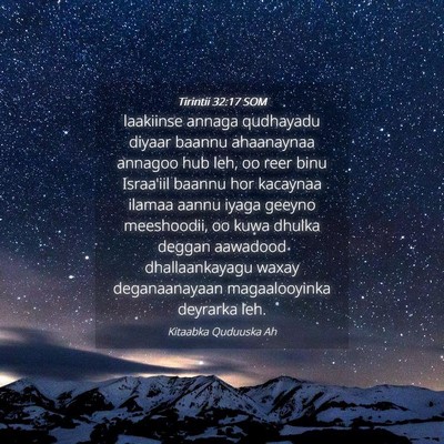 Picture 04 - Tirintii 32:17 SOM - laakiinse annaga qudhayadu diyaar baannu - Bible Verse Picture