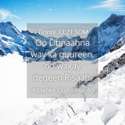 Picture 04 - Tirintii 33:21 SOM - Oo Libnaahna way ka guureen, oo waxay degeen - Bible Verse Picture
