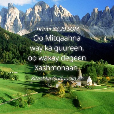 Picture 04 - Tirintii 33:29 SOM - Oo Mitqaahna way ka guureen, oo waxay degeen - Bible Verse Picture