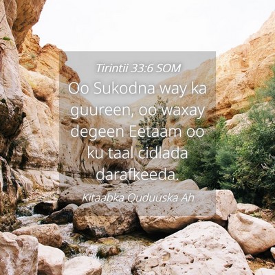 Picture 04 - Tirintii 33:6 SOM - Oo Sukodna way ka guureen, oo waxay degeen Eetaam - Bible Verse Picture