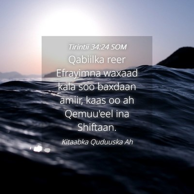 Picture 04 - Tirintii 34:24 SOM - Qabiilka reer Efrayimna waxaad kala soo baxdaan - Bible Verse Picture