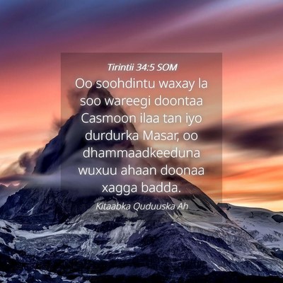 Picture 04 - Tirintii 34:5 SOM - Oo soohdintu waxay la soo wareegi doontaa Casmoon - Bible Verse Picture