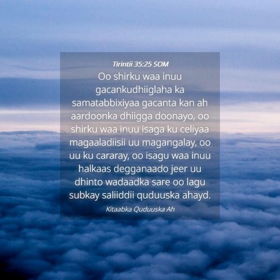 Picture 04 - Tirintii 35:25 SOM - Oo shirku waa inuu gacankudhiiglaha ka - Bible Verse Picture