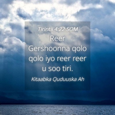 Picture 04 - Tirintii 4:22 SOM - Reer Gershoonna qolo qolo iyo reer reer u soo - Bible Verse Picture