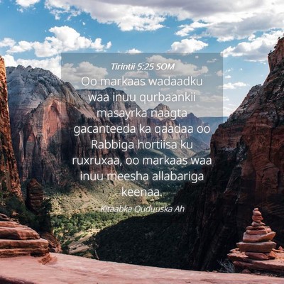 Picture 04 - Tirintii 5:25 SOM - Oo markaas wadaadku waa inuu qurbaankii masayrka - Bible Verse Picture
