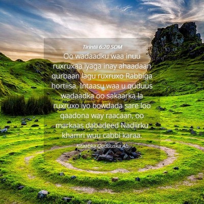 Picture 04 - Tirintii 6:20 SOM - Oo wadaadku waa inuu ruxruxaa iyaga inay ahaadaan - Bible Verse Picture