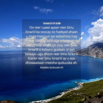 Picture 04 - Tirintii 8:19 SOM - Oo reer Laawi ayaan reer binu Israa'iil ka soocay - Bible Verse Picture