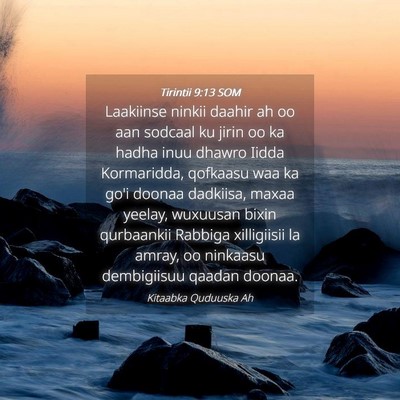 Picture 04 - Tirintii 9:13 SOM - Laakiinse ninkii daahir ah oo aan sodcaal ku - Bible Verse Picture