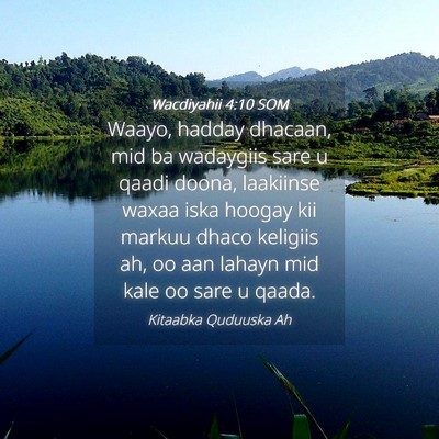 Picture 04 - Wacdiyahii 4:10 SOM - Waayo, hadday dhacaan, mid ba wadaygiis sare u - Bible Verse Picture